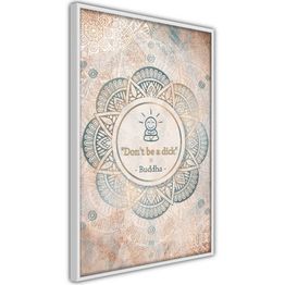 Juliste Artgeist Don't Be a Dick kehyksillä eri kokoja