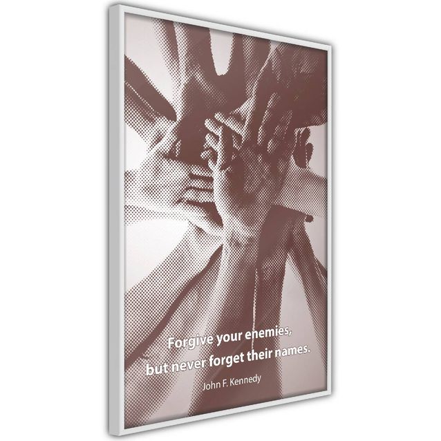 Juliste Artgeist Forgive Your Enemies But Never Forget Their Names kehyksillä eri kokoja