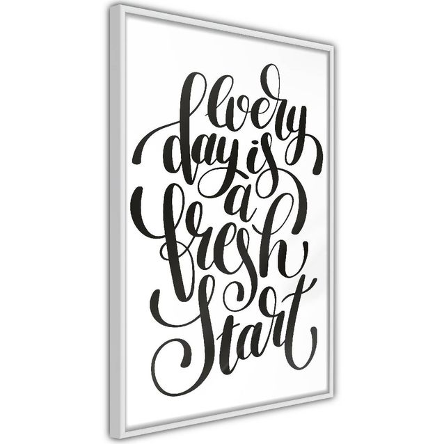 Juliste Artgeist Every Day Is a Fresh Start kehyksillä eri kokoja