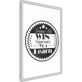 Juliste Artgeist Sometimes You Win Sometimes You Learn kehyksillä eri kokoja