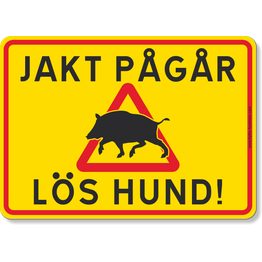 Magneettikyltti 5etta metsästys käynnissä villisika