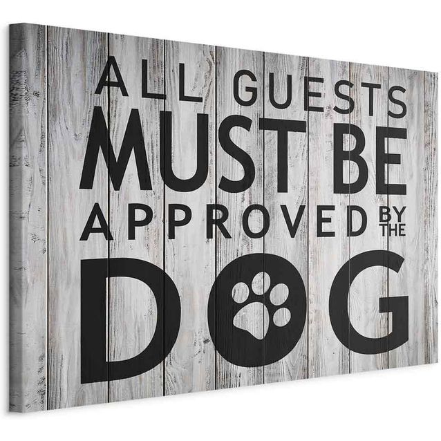 CONFIGURABLE PÄÄTUOTE - Taulu - All Guests Must Be Approved by the Dog (1 Part) Wide 78283