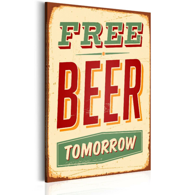 Taulu Artgeist Free Beer Tomorrow, eri kokoja