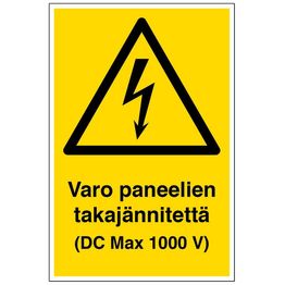 Merkintäkilpi "Varo paneelien takajännitettä", 8x10cm