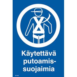 Merkintäkilpi "Käytettävä putoamissuojaimia", 20x30cm