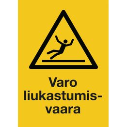 Merkintäkilpi "Liukastumisvaara", 20x30cm